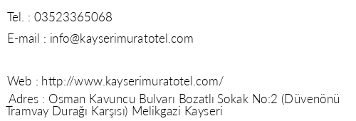 Murat Otel Kayseri telefon numaralar, faks, e-mail, posta adresi ve iletiim bilgileri